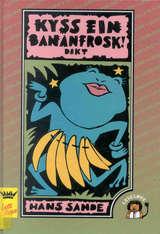 Kyss ein bananfrosk! - dikt
