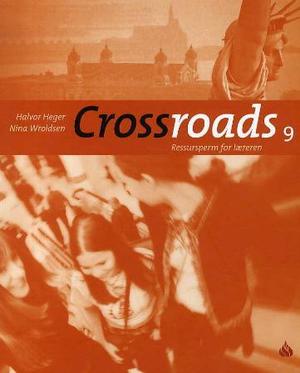 "Crossroads 9 - ressursperm for læreren" av Halvor Heger