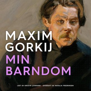 "Min barndom" av Maksim Gorkij