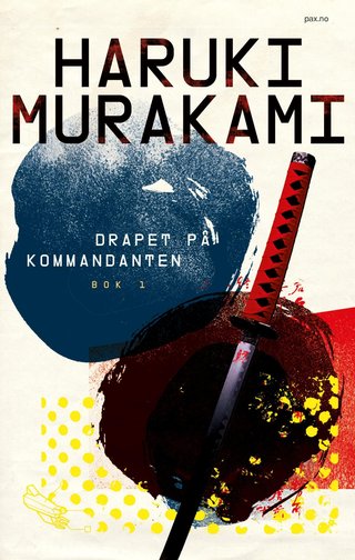 "Drapet på kommandanten Bok 1" av Haruki Murakami