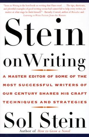 "Stein on Writing A Master Editor of Some of the Most Successful Writers of Our Century Shares His Craft Techniques and Strategies" av Sol Stein