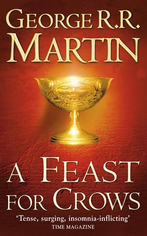 A feast for crows - book four of A song of ice and fire