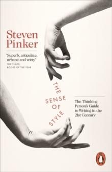 "The sense of style - the thinking person's guide to writing in the 21st century" av Steven Pinker