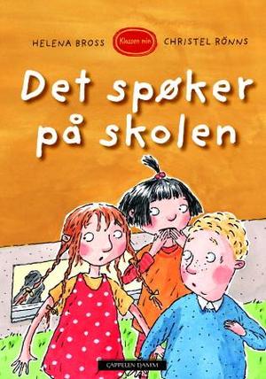 "Det spøker på skolen" av Helena Bross