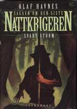 Svart storm - sagaen om den siste nattkrigeren