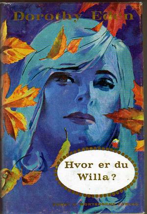 "Hvor er du Willa?" av Dorothy Eden