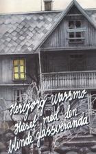 "Huset med den blinde glassveranda" av Herbjørg Wassmo