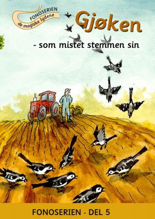 "Gjøken som mistet stemmen sin" av Liv Lobben