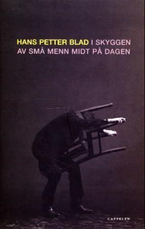 I skyggen av små menn midt på dagen - roman