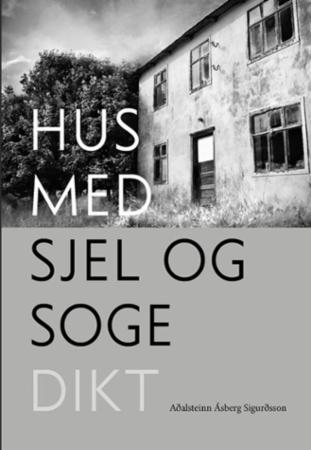 Hus med sjel og soge