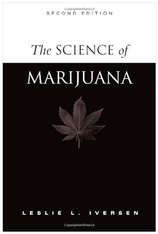 "The Science of Marijuana" av Leslie L. Iversen