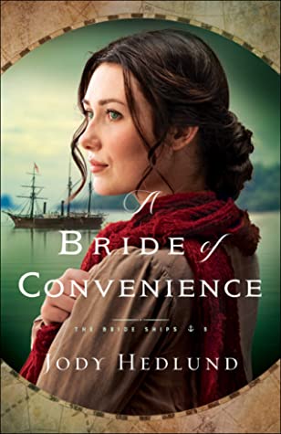 "A Bride of Convenience The Bride Ships #3" av Jody Hedlund