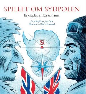 Spillet om Sydpolen - et kappløp dit kartet slutter
