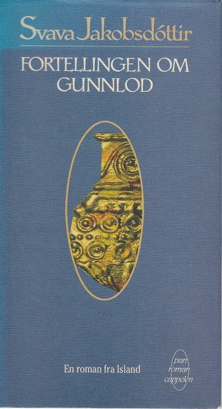 "Fortellingen om Gunnlod" av  Svava Jakobsdóttir 