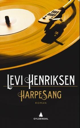 "Harpesang - roman" av Levi Henriksen