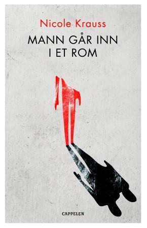 "Mann går inn i et rom" av Nicole Krauss