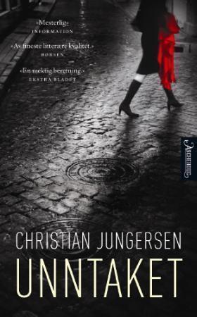 "Unntaket - roman" av Christian Jungersen