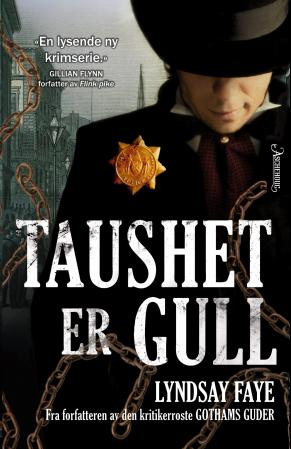 "Taushet er gull" av Lyndsay Faye