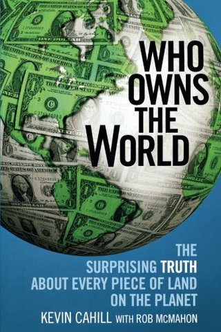 "Who Owns the World" av Kevin Cahill