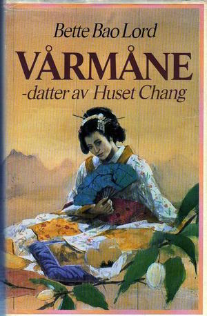"Vårmåne datter av Huset Chang" av Bette Bao Lord