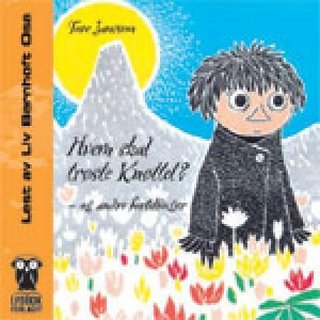 Hvem skal trøste Knøttet? - og andre fortellinger