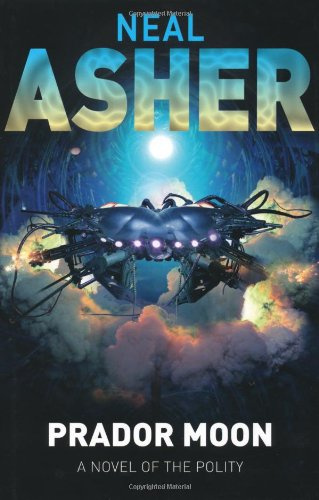 "Prador Moon (Novel of the Polity)" av Neal Asher