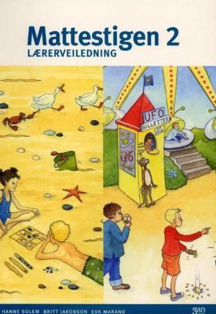 "Mattestigen 2 - lærerveiledning" av Hanne Solem