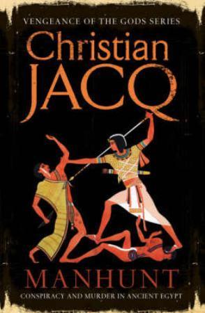 "Manhunt - vengenance of the gods 1" av Christian Jacq