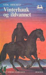 "Vinterhauk og ildvannet" av Stig Holmås