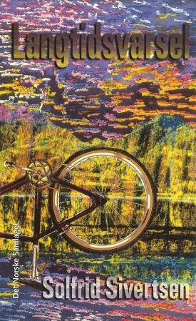 "Langtidsvarsel - roman" av Solfrid Sivertsen