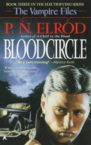 "Bloodcircle (Vampire Files, No. 3)" av P. N. Elrod