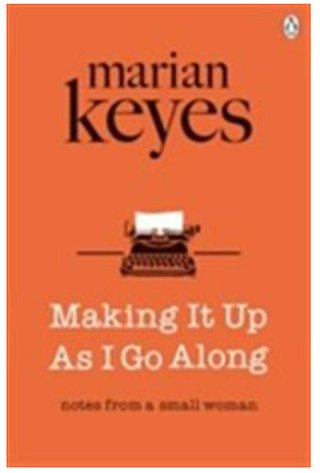 Making It Up As I Go Along