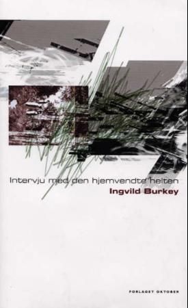 Intervju med den hjemvendte helten - prosa