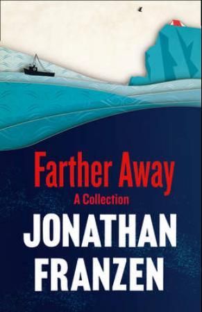 "Farther away" av Jonathan Franzen