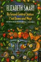 By Grand Central Station I Sat Down and Wept