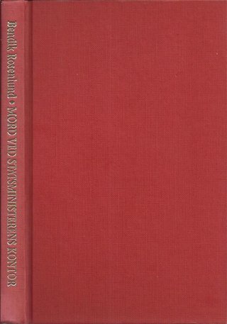 "Mord ved statsministerens kontor" av Bendik Rosenlund