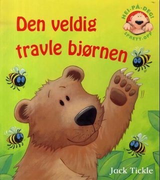 "Den veldig travle bjørnen" av Jack Tickle