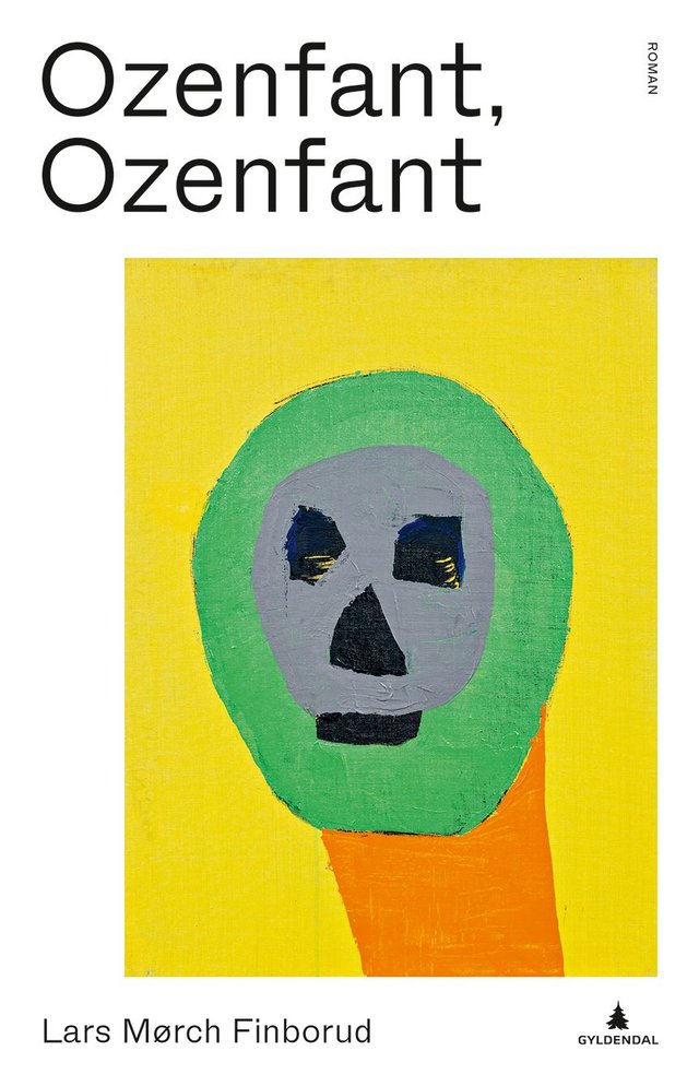 "Ozenfant, Ozenfant - roman" av Lars Mørch Finborud