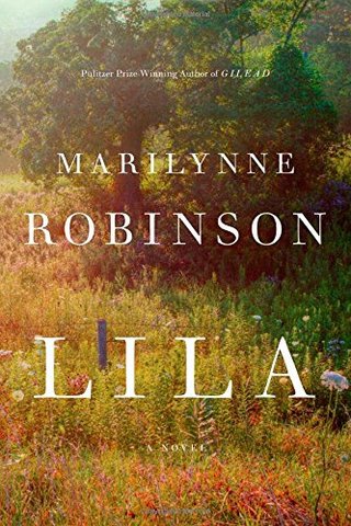 Lila - A Novel