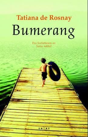 "Bumerang" av Tatiana de Rosnay