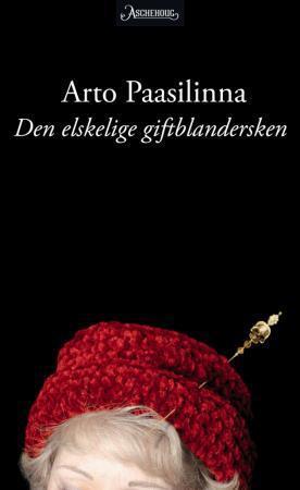 "Den elskelige giftblandersken" av Arto Paasilinna