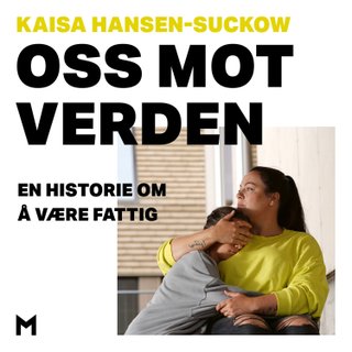 Oss mot verden - en historie om å være fattig
