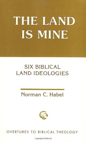 "The Land is Mine (Overtures to Biblical Theology)" av Norman C. Habel