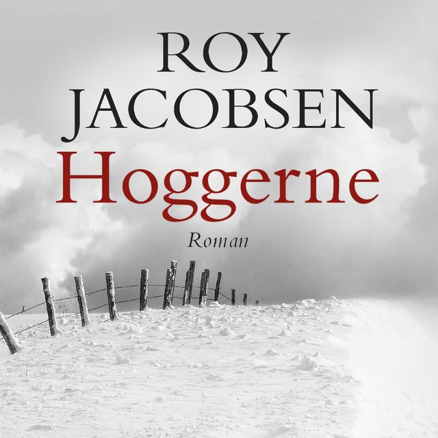 "Hoggerne" av Roy Jacobsen