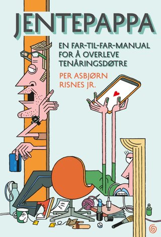 Jentepappa - en far-til-far-manual for å overleve tenåringsdøtre