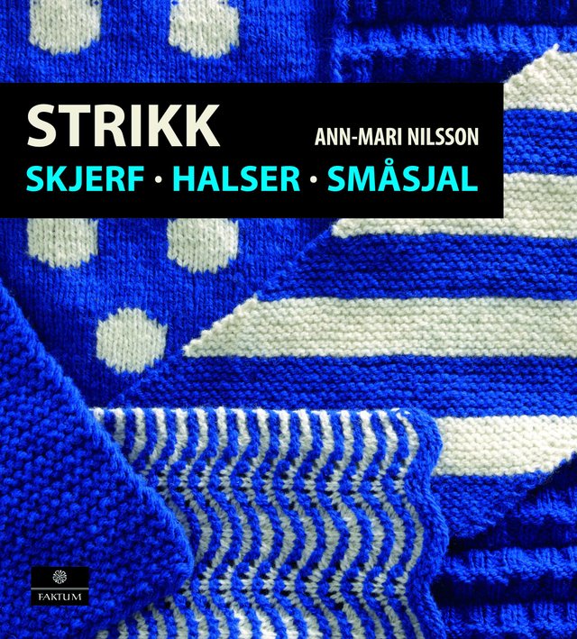 "Strikk skjerf, halser, småsjal" av Ann-Mari Nilsson