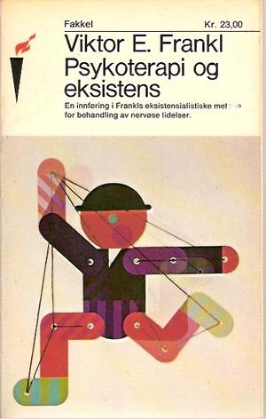 "Psykoterapi og eksistens - en innføring i Frankls eksistensialistiske metode for behandling av nervøs" av Viktor E. Frankl