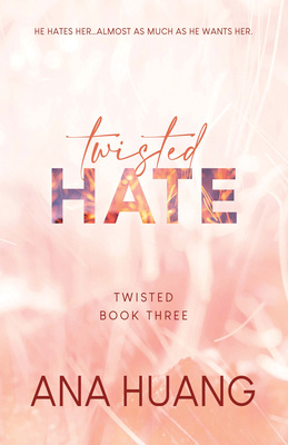 "Twisted Hate Twisted #3" av Ana Huang