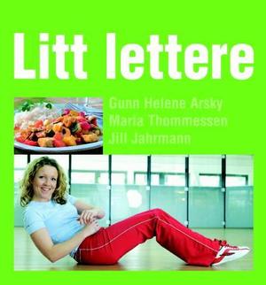 "Litt lettere" av Gunn Helene Arsky