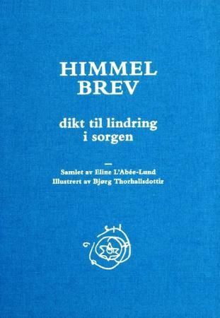 Himmelbrev - dikt til lindring i sorgen